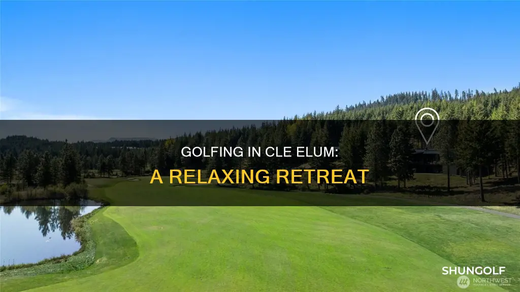 did golf cle elum
