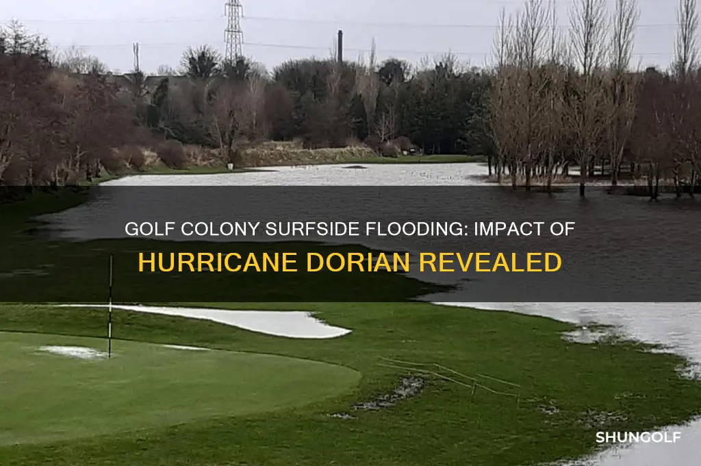 did golf colony in surfside flood during dorian