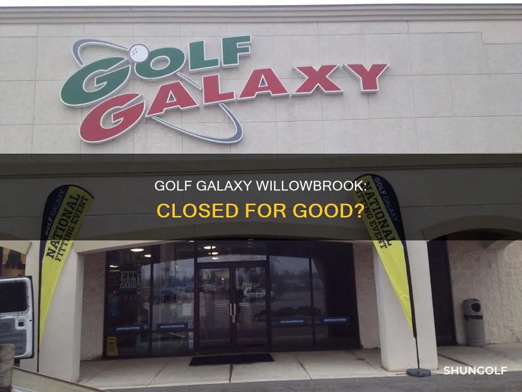 did golf galaxy willowbrook close down