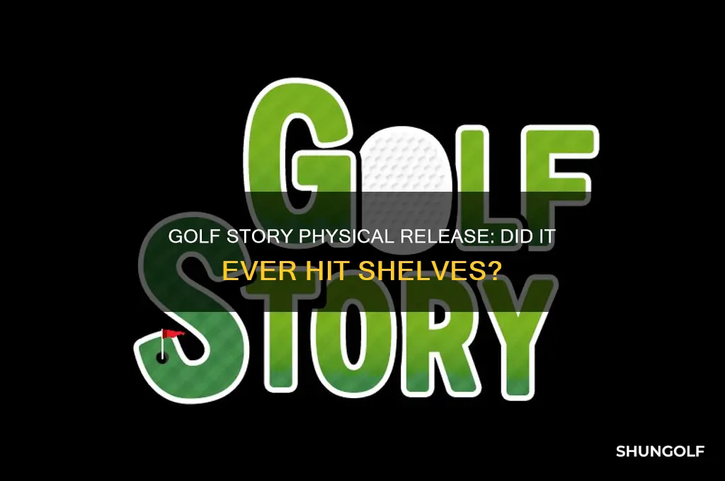 did golf story have a physical release