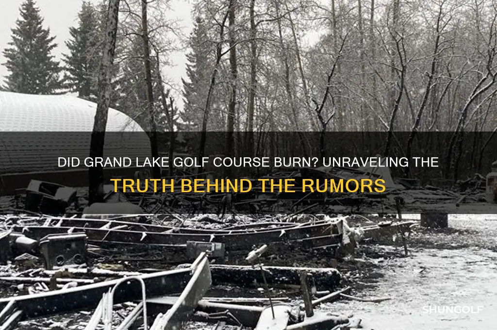 did grand lake golf course burn