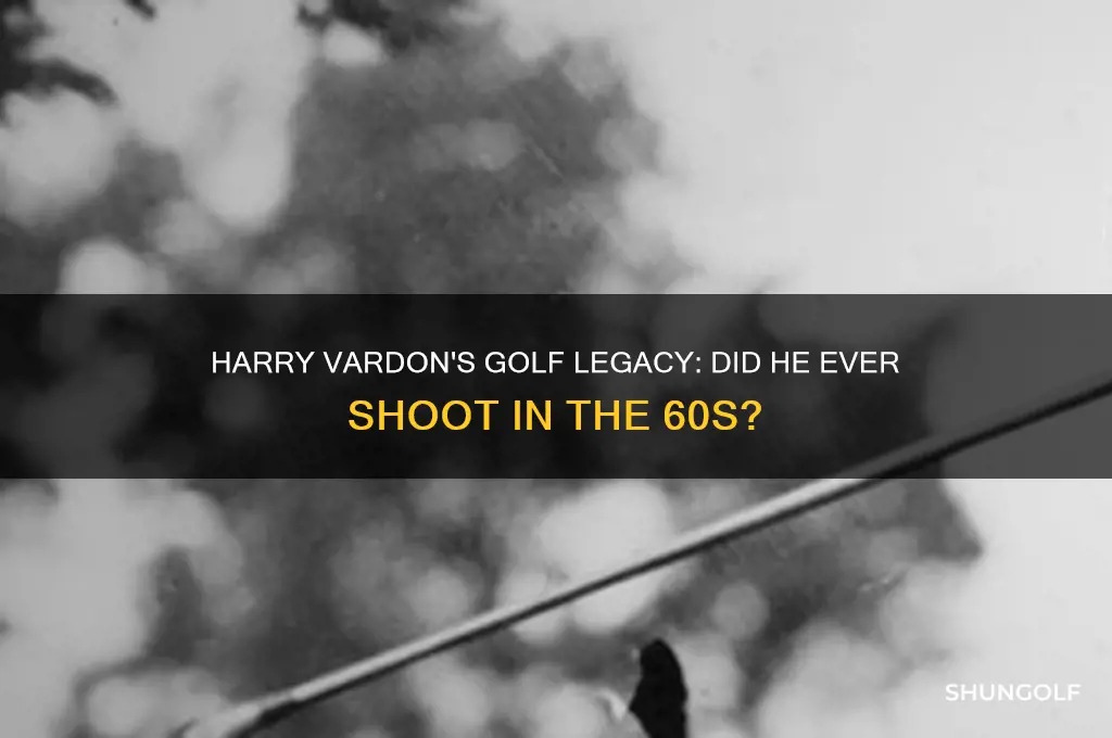 did harry vaardon ever shoot in the 60s in golf