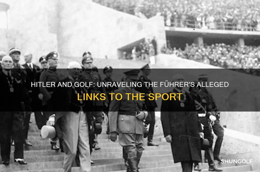 did hitler play golf