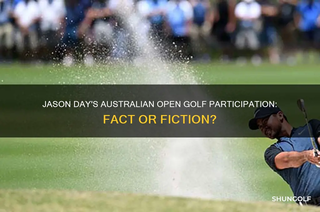 did jason day play in the australian open golf