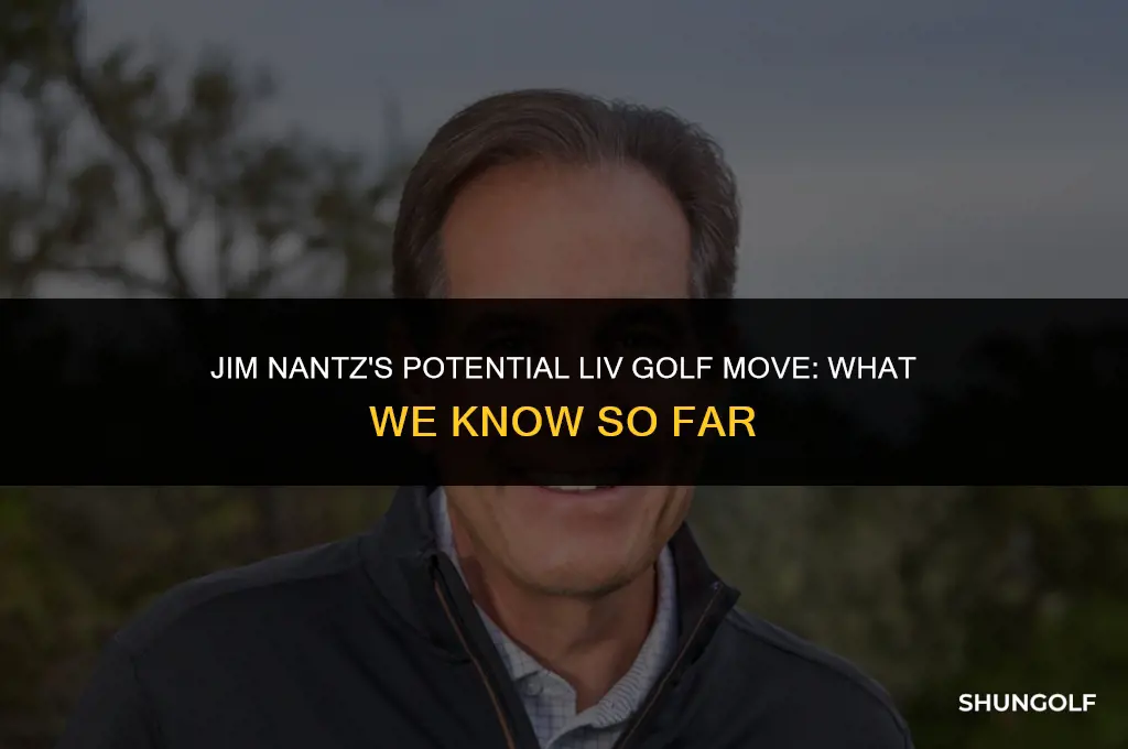 did jim nantz go to liv golf