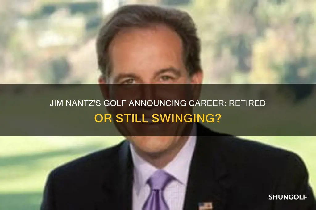 did jim nantz retire from announcing golf