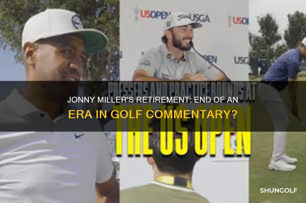 did jonny miller retire as golf commentor