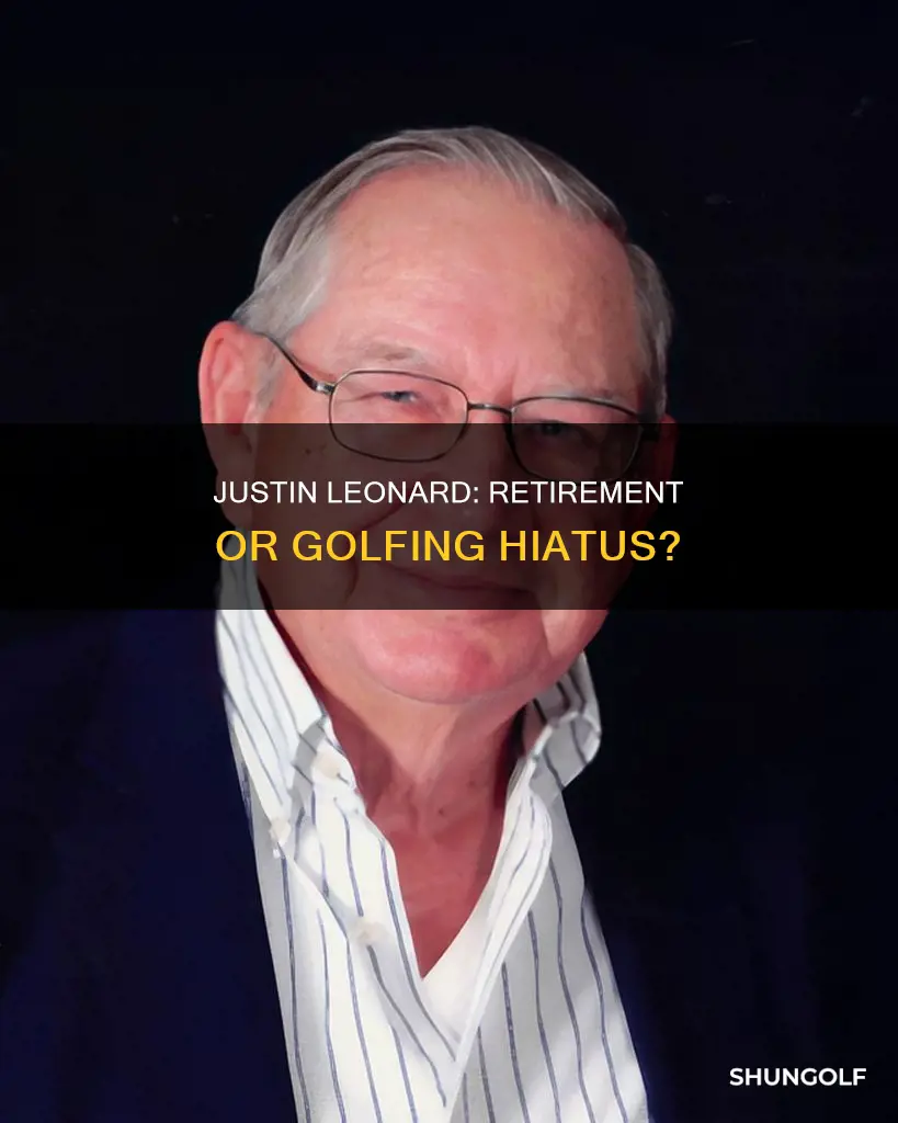 did justin leonard retire from golf