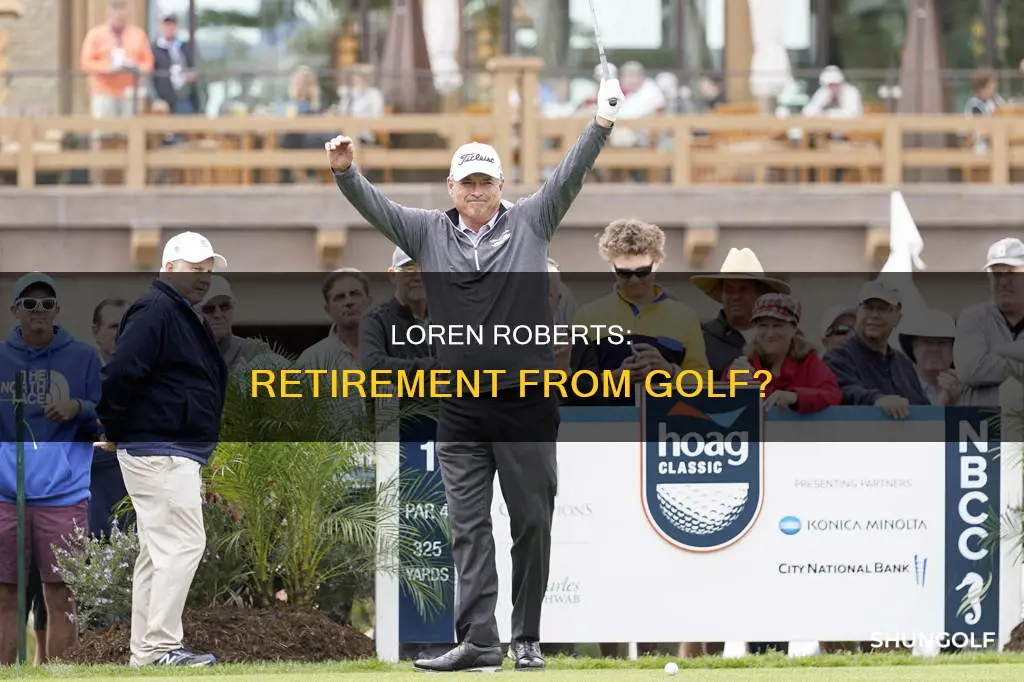 did loren roberts retire from golf