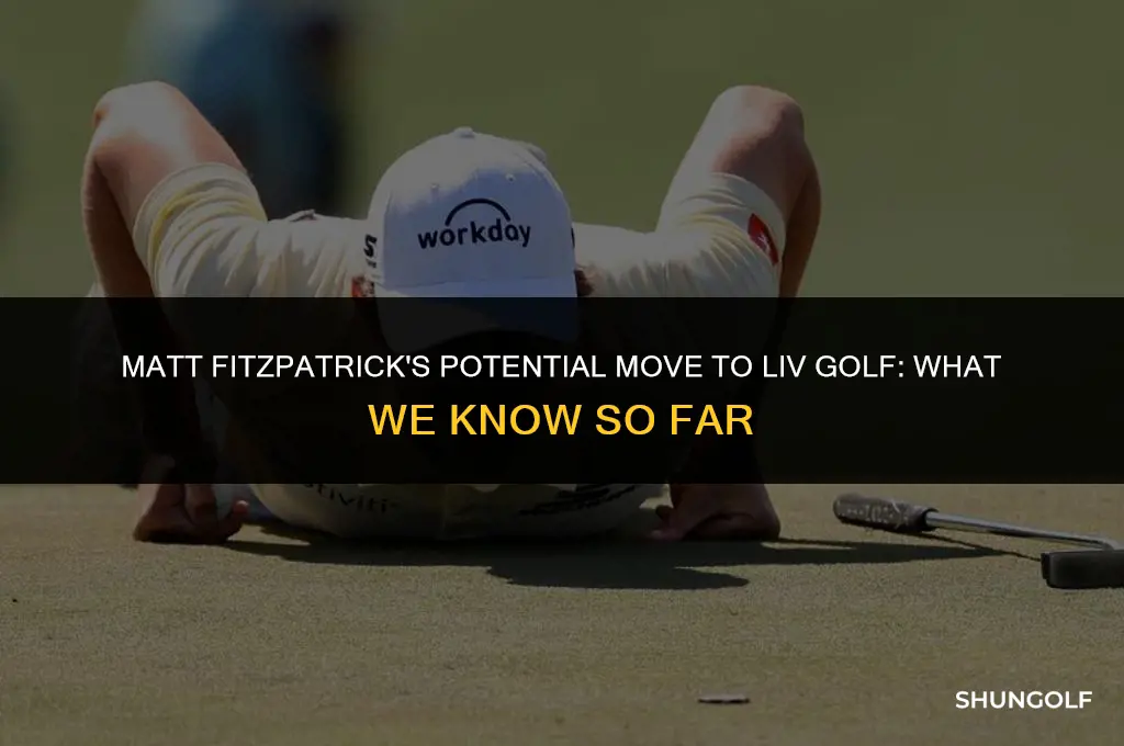 did matt fitzpatrick join liv golf