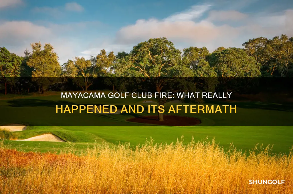 did mayacama golf club burn