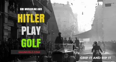 Hitler, Mussolini, and Golf: Fact-Checking the Dictators' Leisure Activities