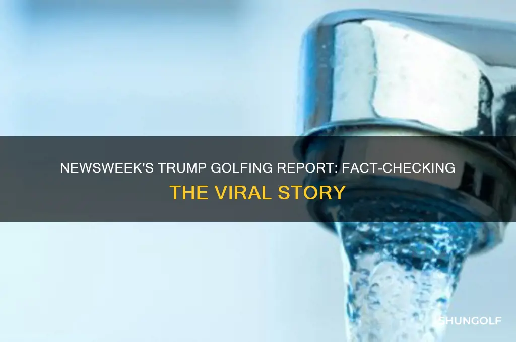 did newsweek post trump golfing