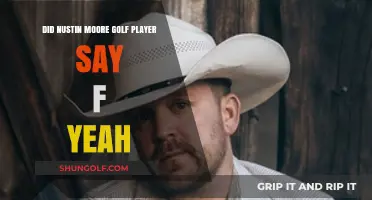 Did Justin Moore, the Golfer, Yell 'F Yeah' on the Course?