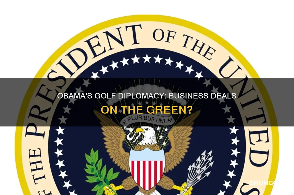 did obama do business on the golf course