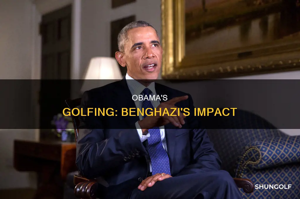 did obama go golfing during benghazi