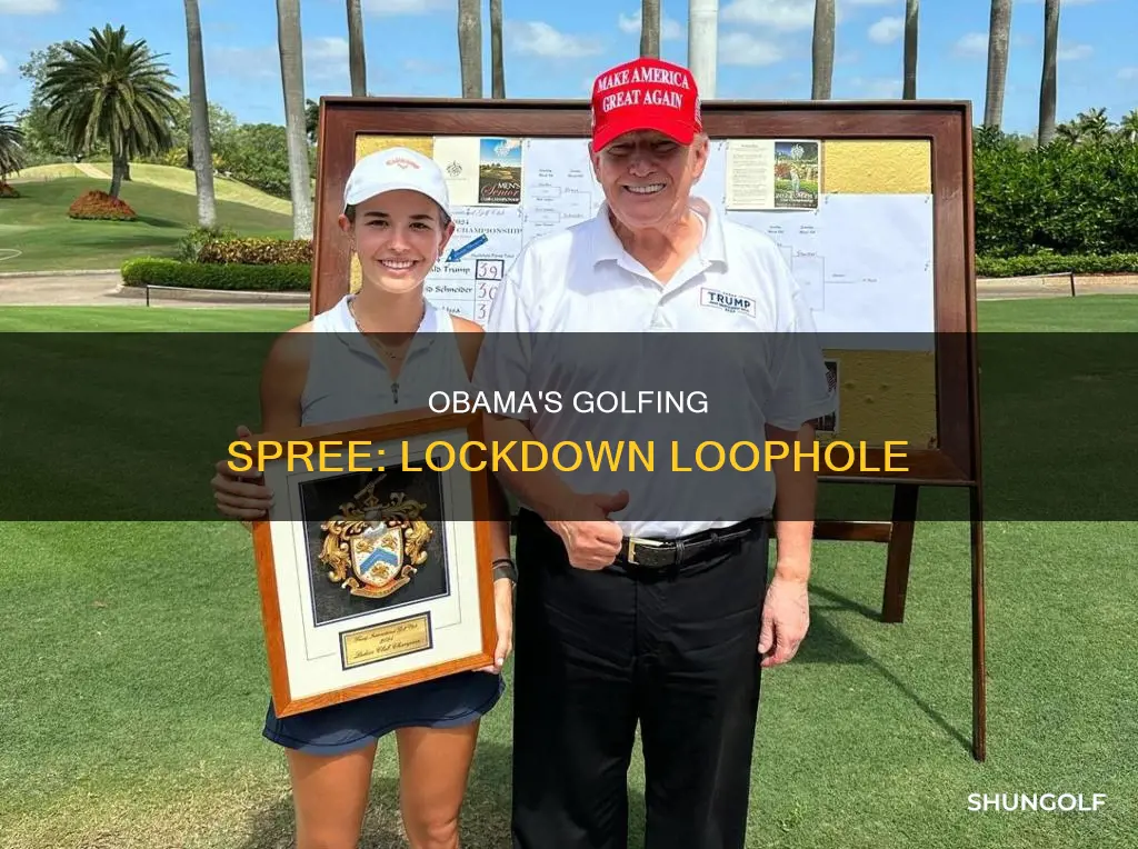 did obama go golfing during lockdown