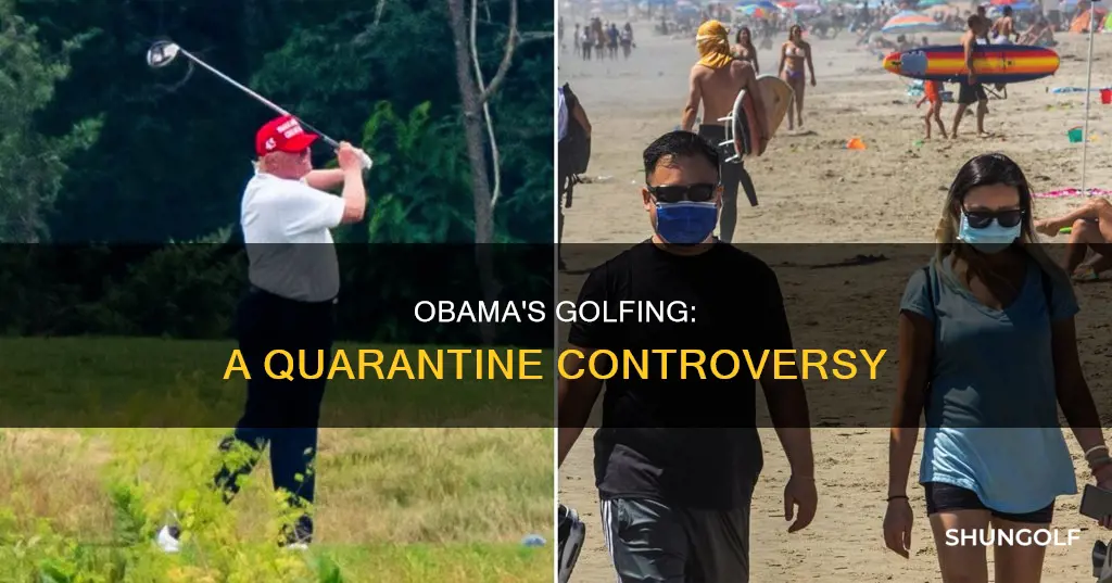 did obama go golfing during quarantine