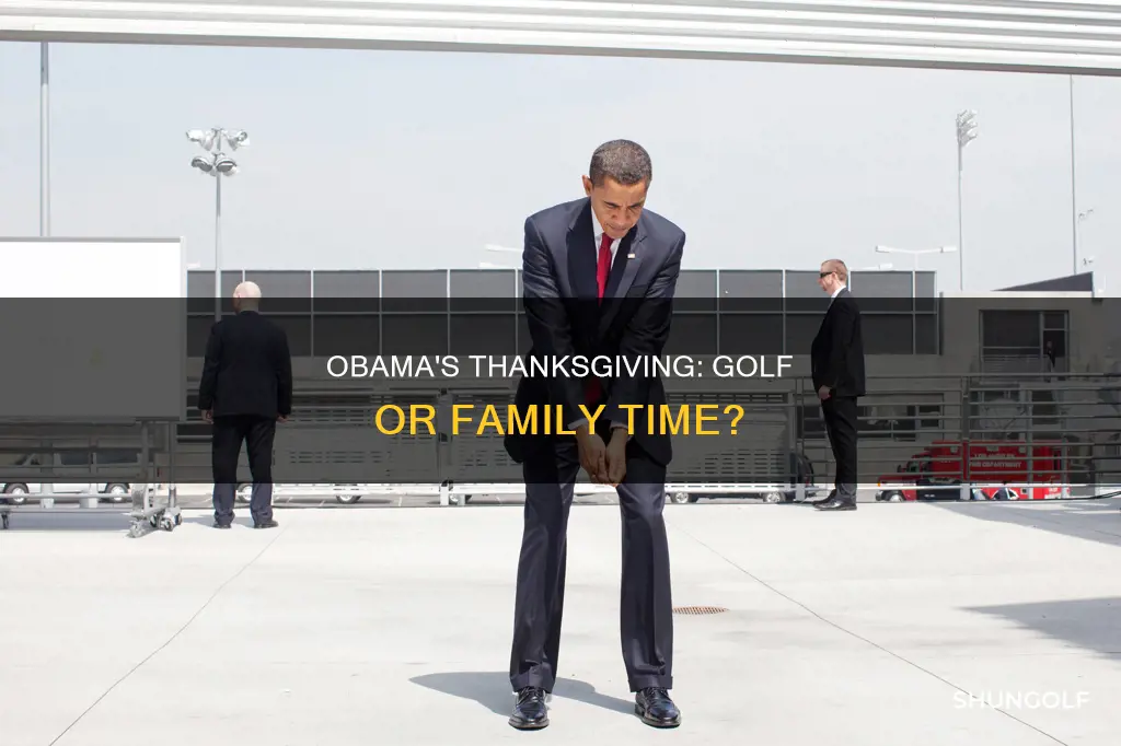 did obama golf on thanksgiving