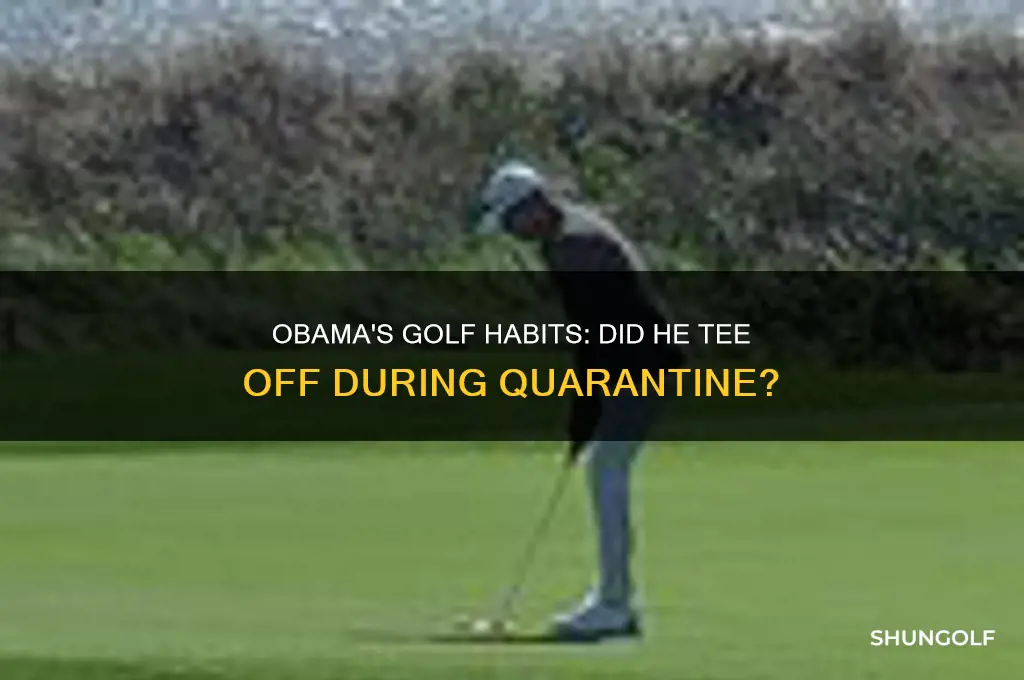 did obama play golf during quarantine