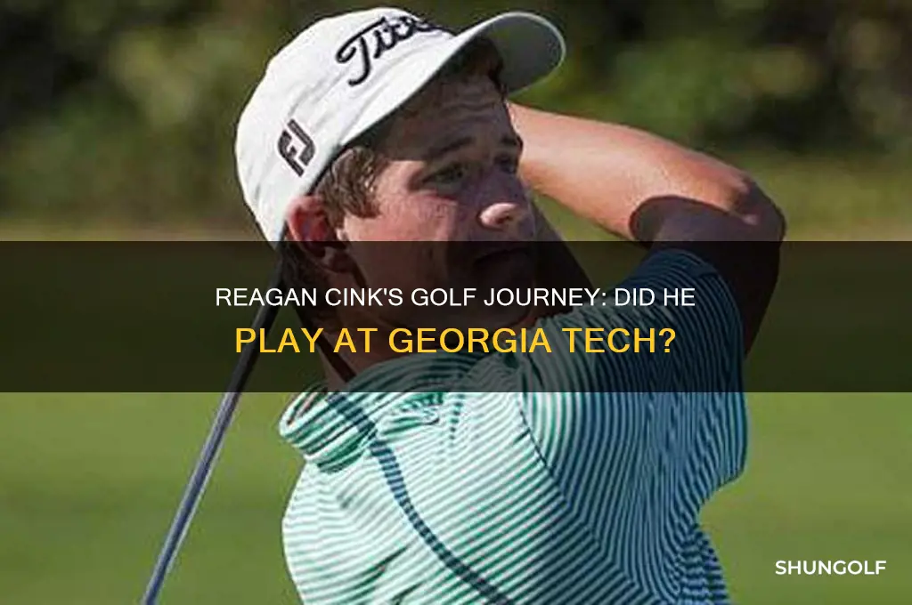 did reagan cink play golf at georgia tech