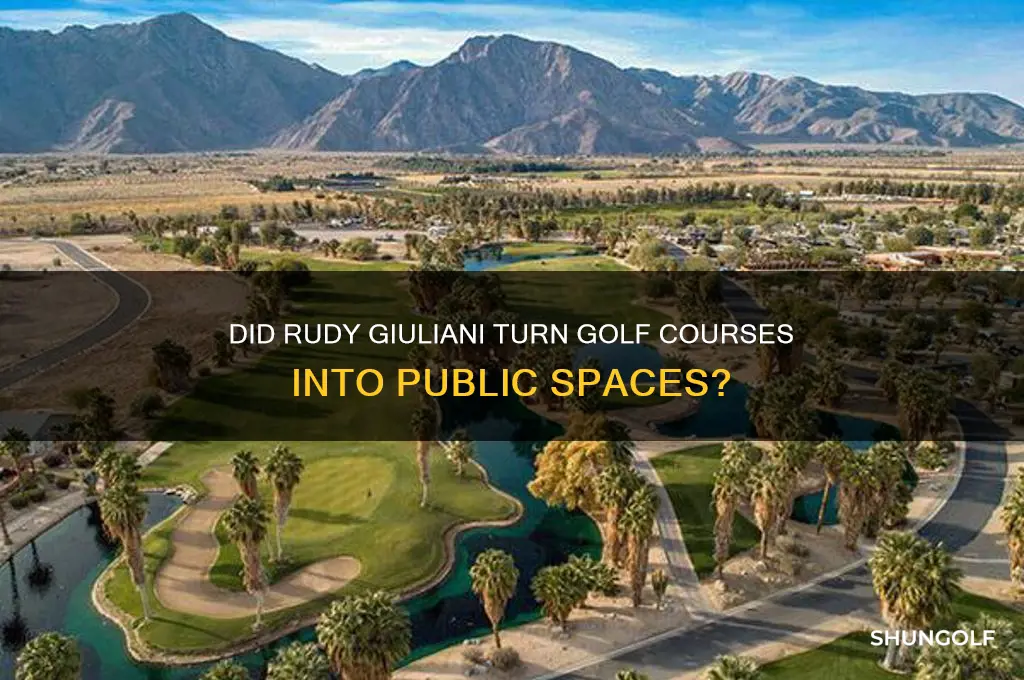 did rudy giuliani make golf courses public