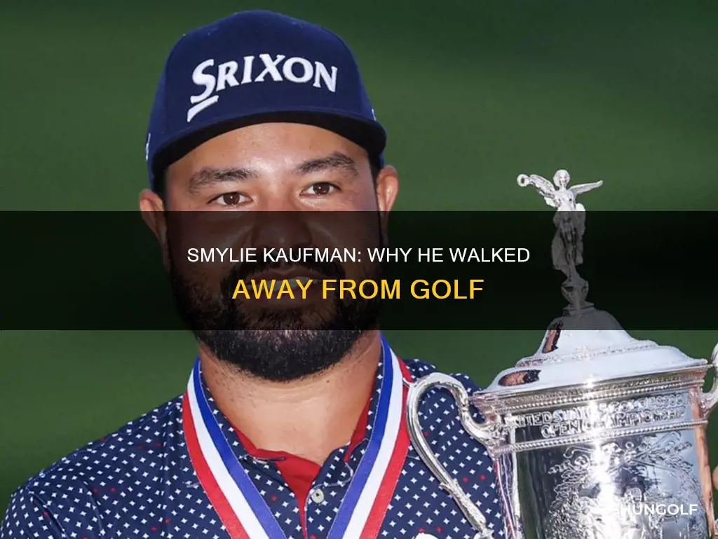 did smylie kaufman quit golf