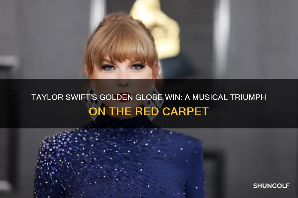 did taylor swift win a golfen globe