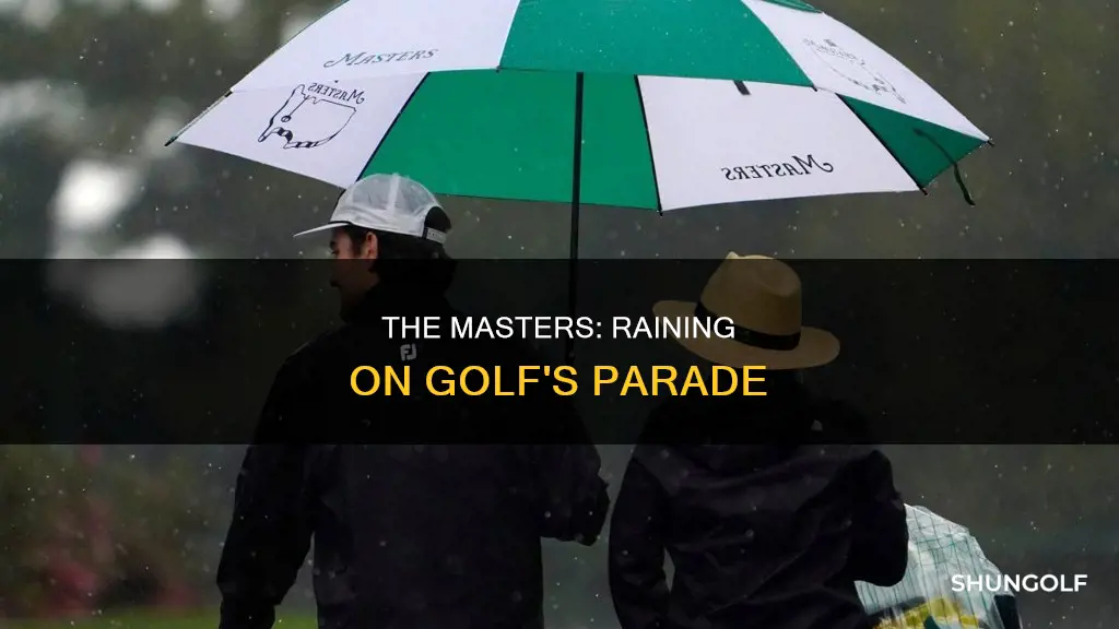 did the masters golf rain out