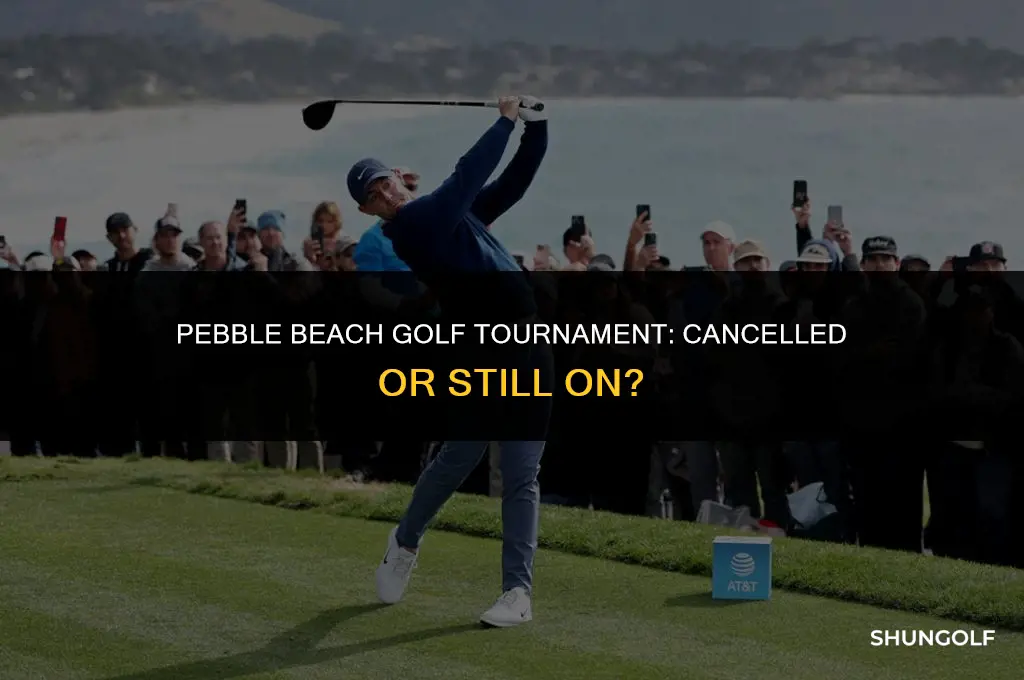 did they cancel pebble beach golf tournament