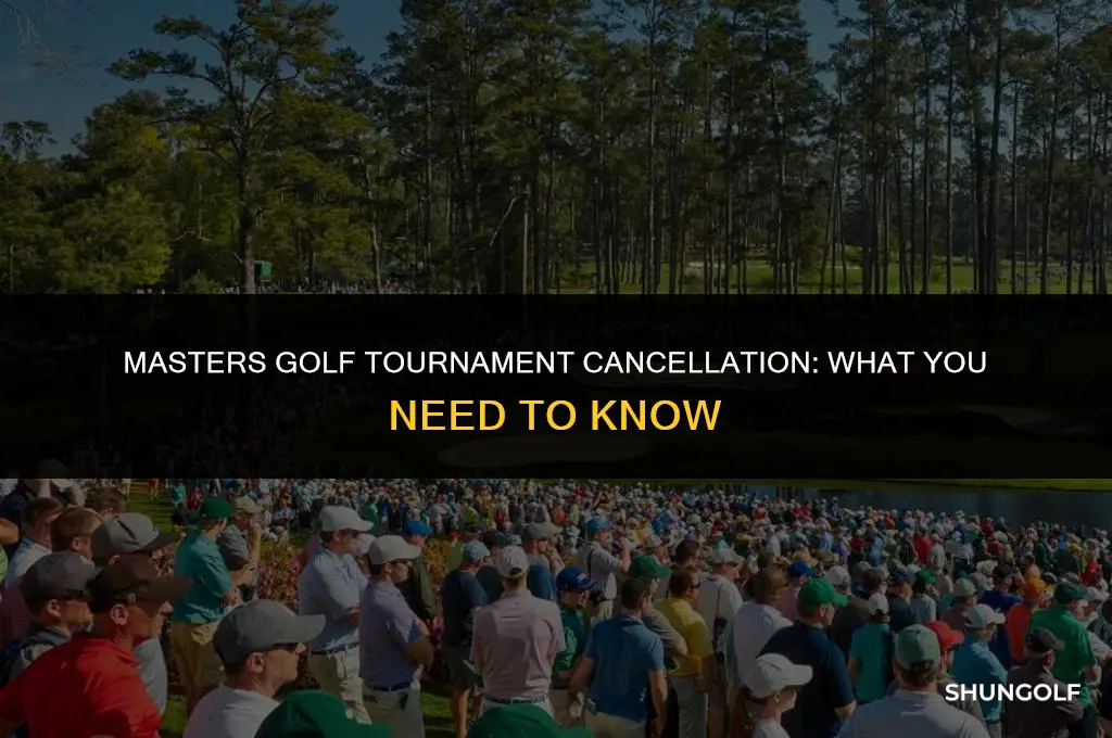 did they cancel the masters golf tournament