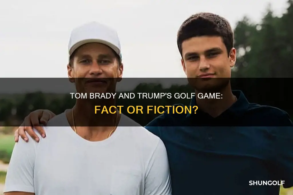 did tom brady play golf with trump