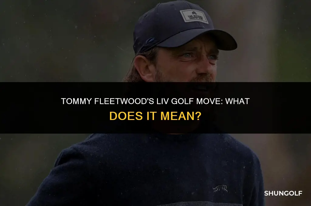 did tommy fleetwood join liv golf