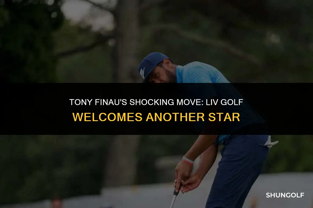did tony finau join liv golf