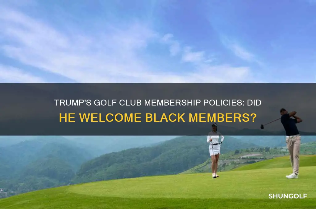 did trump allow black members at golf club