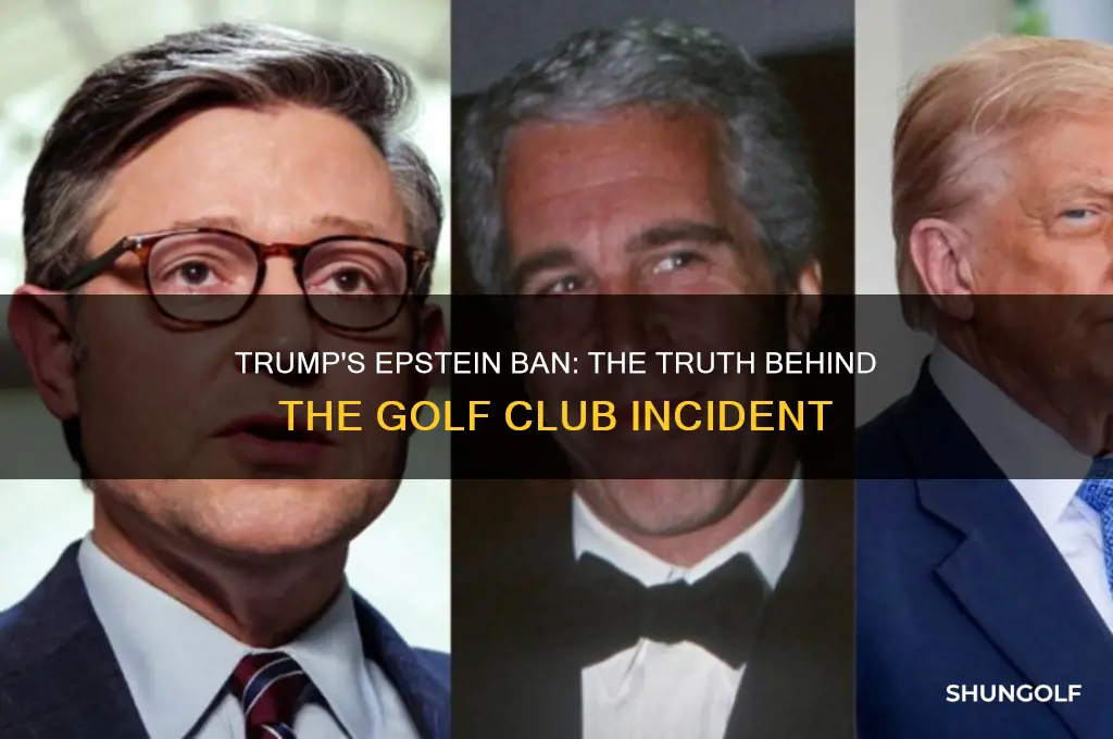 did trump ban epstein from his golf club