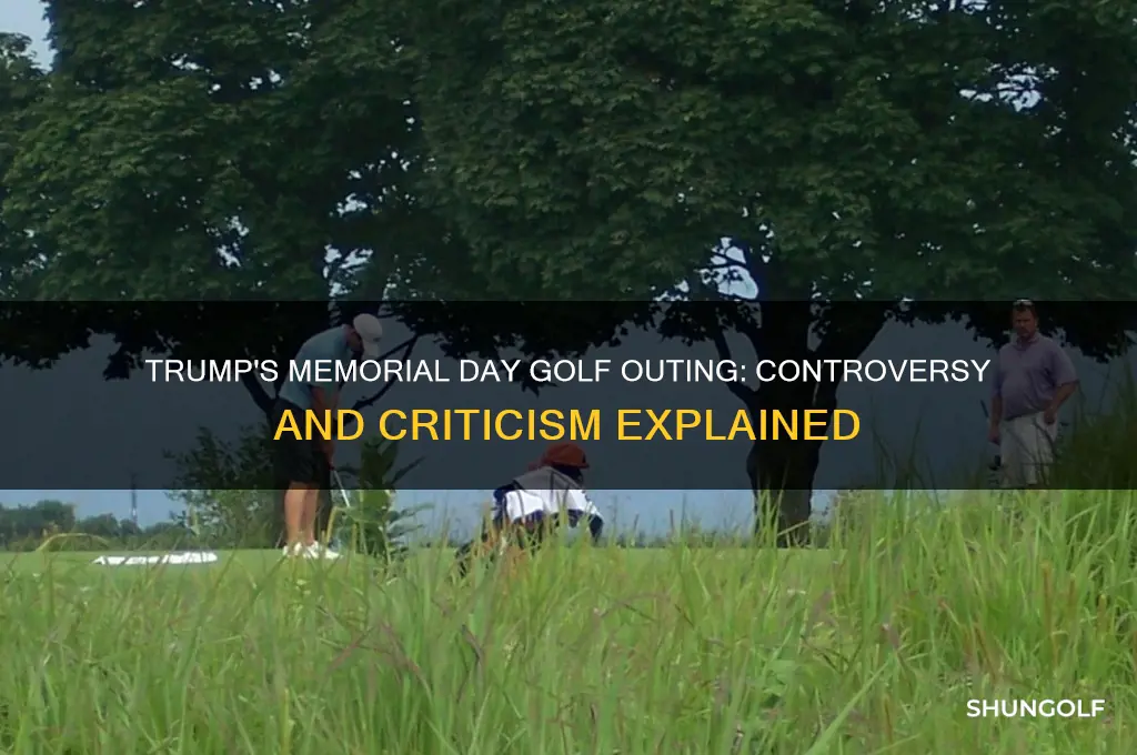 did trump go golfing on memorial day