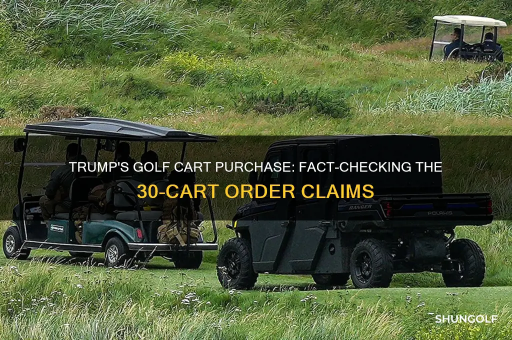 did trump order 30 golf carts
