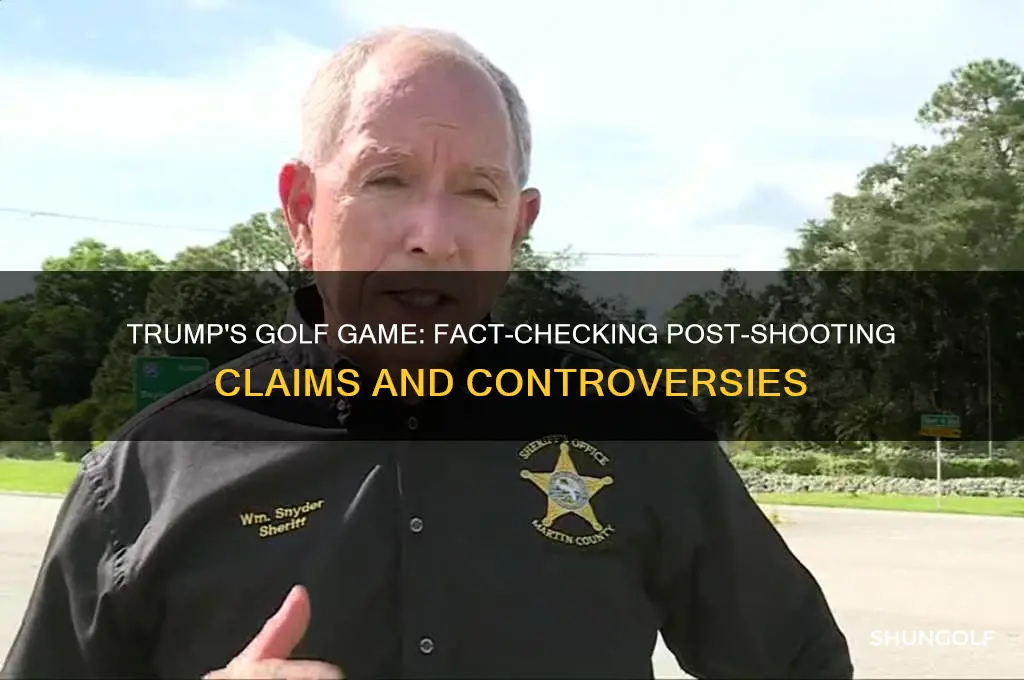 did trump play golf the day after being shot