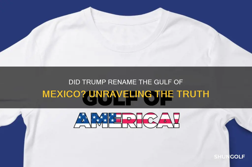 did trump rename the golf of mexico