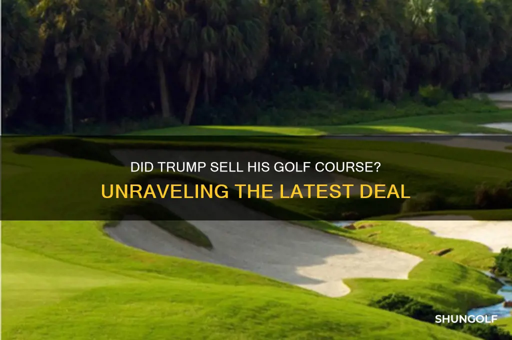 did trump sell his golf course