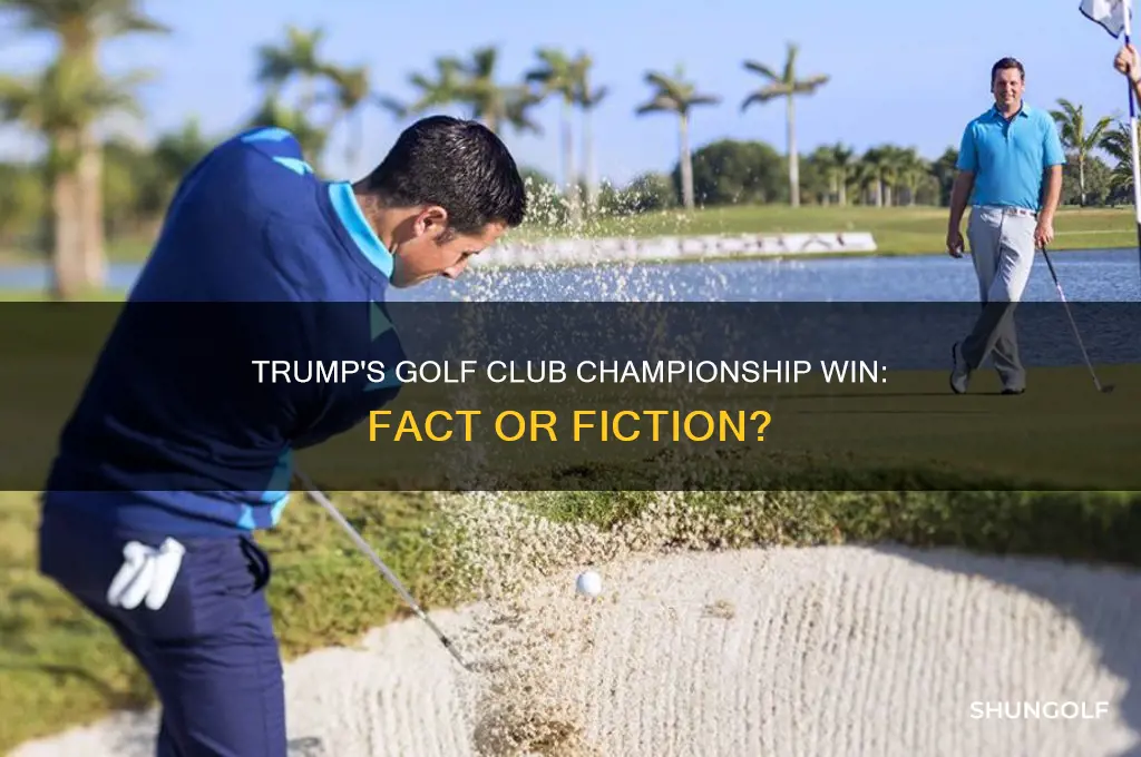 did trump win a golf club championship