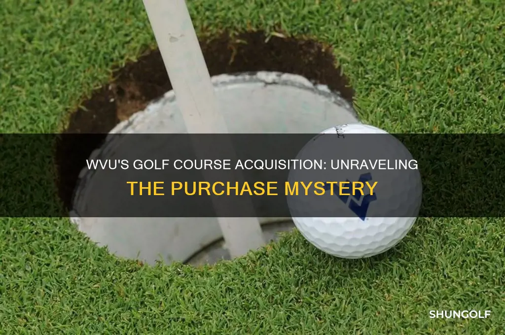 did west virginia university purchase a golf course