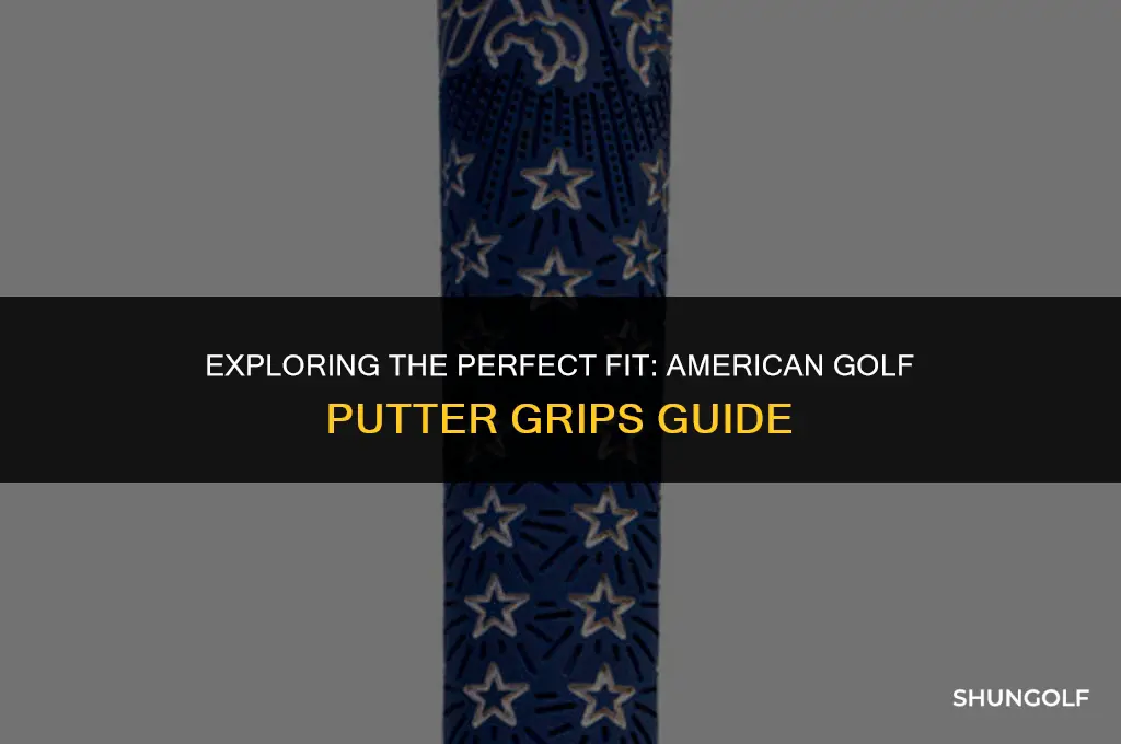 do american golf fit putter grips