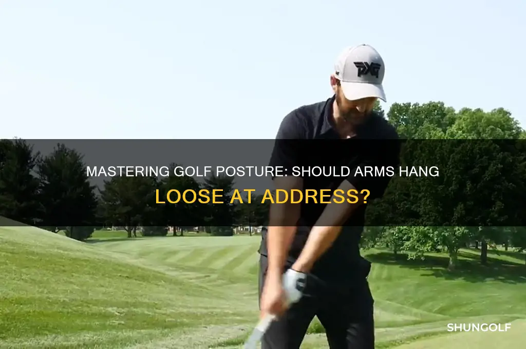do arms hang loose at address golf
