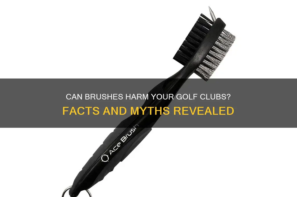 do brushes damage golf clubs