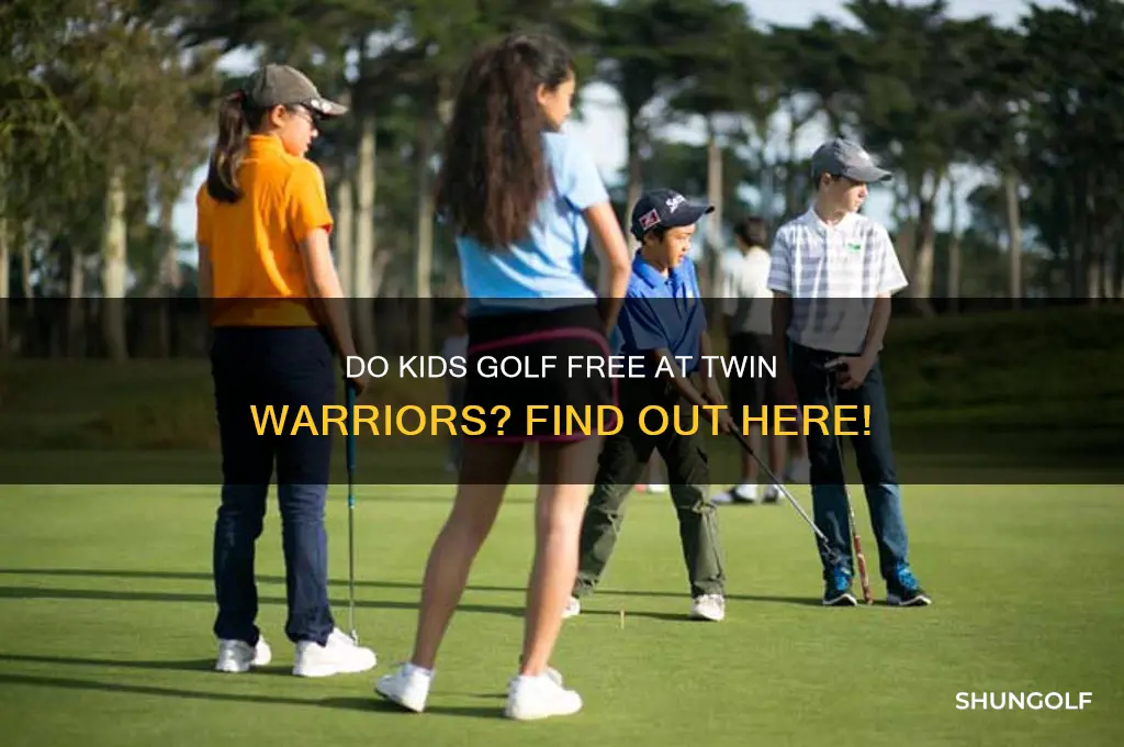do children golf free at twin warriors