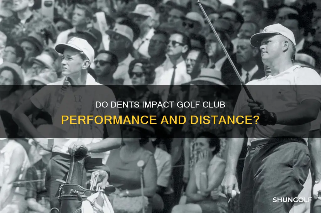 do dents affect golf clubs