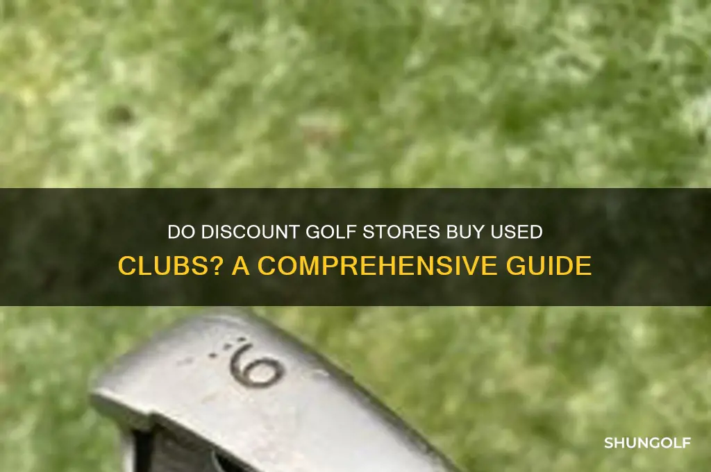 do discount golf stores buy used clubs