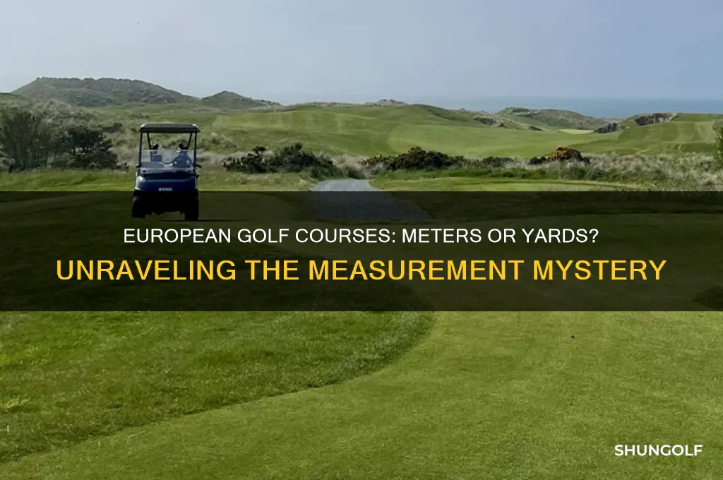 do european golf courses use meters